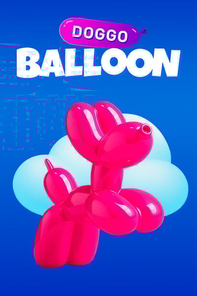 Balloon Doggo: Blow up your luck!